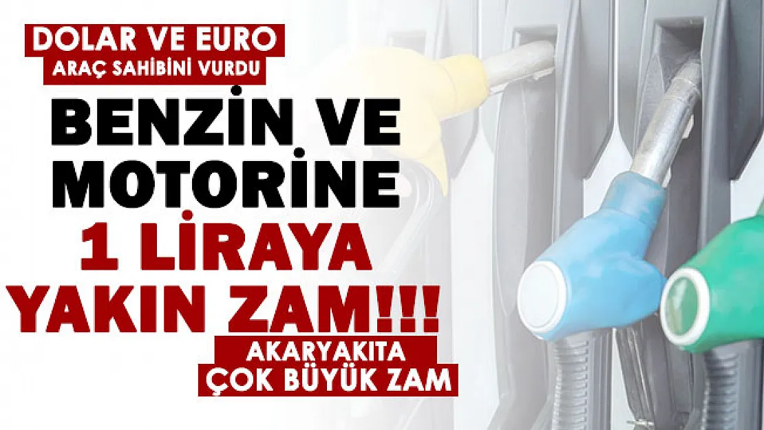 Dolar ve euro'daki artış otomobil sahibini vurdu! Akaryakıt fiyatlarına ayrı ayrı 1 liraya yakın zam bekleniyor