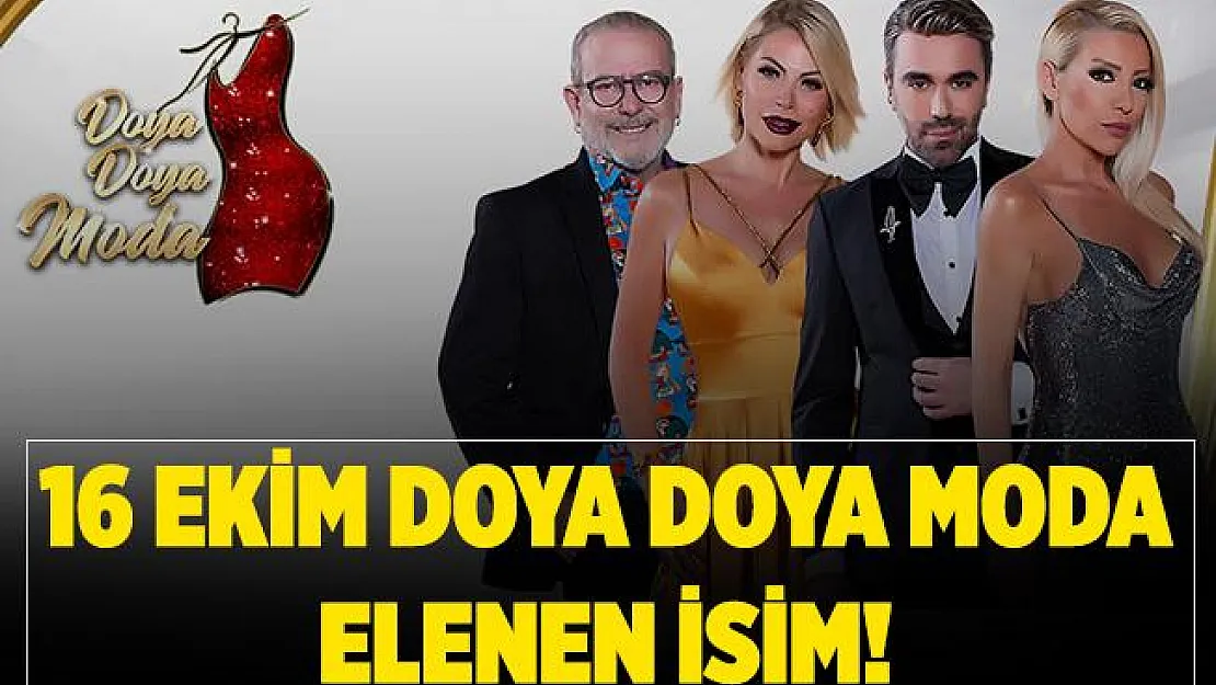Doya Doya Moda bu hafta elenen isim! 16 Ekim Doya Doya Moda kim elendi? Doya Doya Moda haftanın finali..