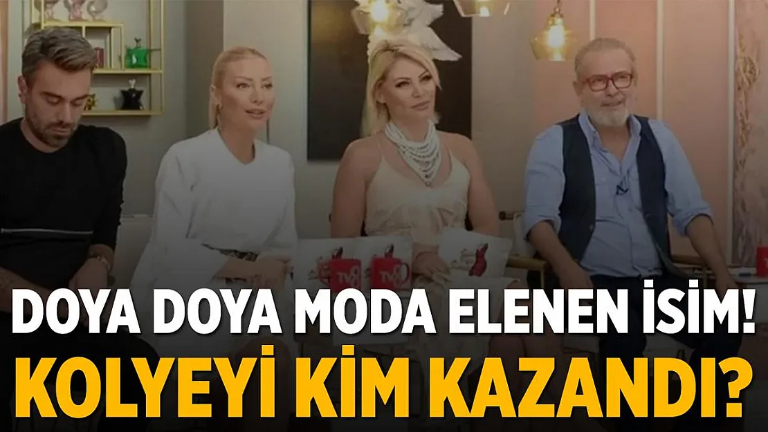 Doya Doya Moda bu hafta kim elendi? 25 Aralık Doya Doya Moda kim kazandı?