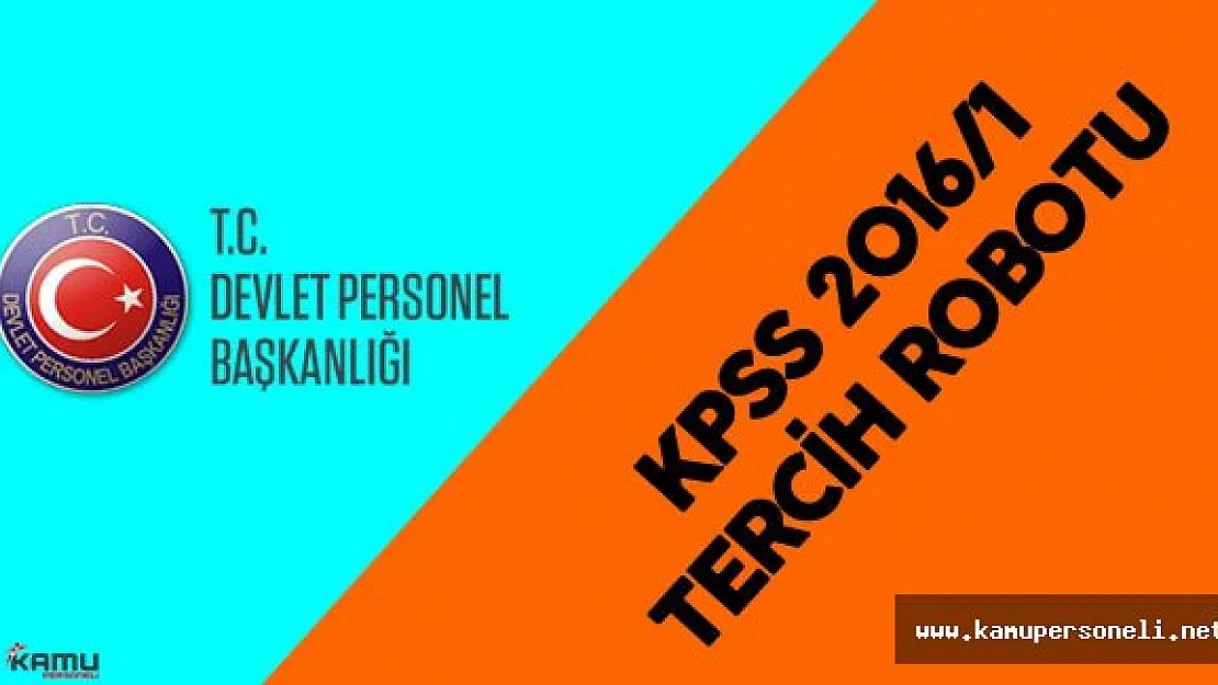 DPB 2016 KPSS/1 Tercih Robotu Yoğun Taleple Karşılaştı