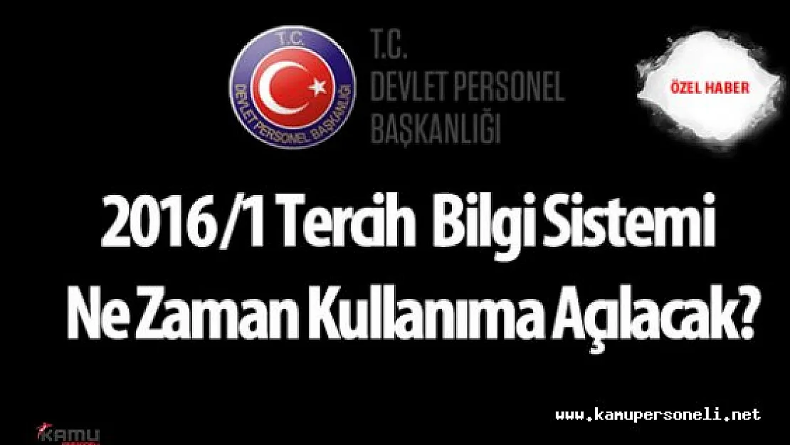 DPB KPSS 2016 /1 Tercih  Bilgi Sistemi Ne Zaman Açılacak?