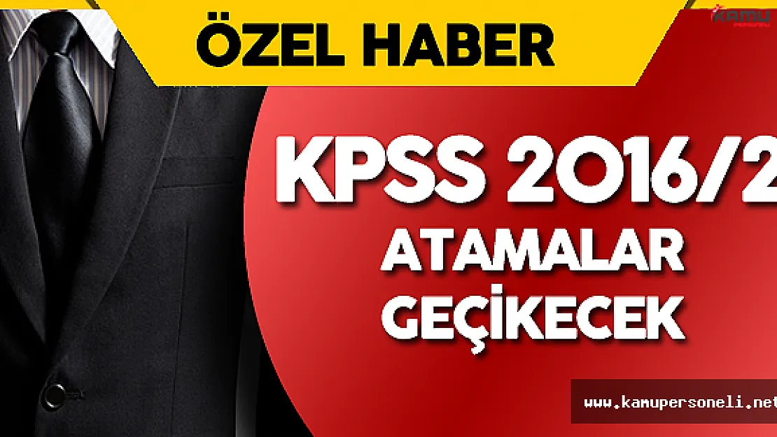 DPB, KPSS 2016-2 Yerleştirme Takviminde Değişiklik Yapacak