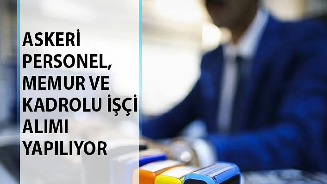 DPB'de Askeri Personel, Memur ve Kadrolu İşçi Alım İlanları Yayımlandı! DPB Memur Personel Alımı 2019