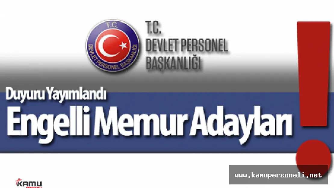 DPB'den Engelli Memur Adayları için Kura Kayıt Duyurusu