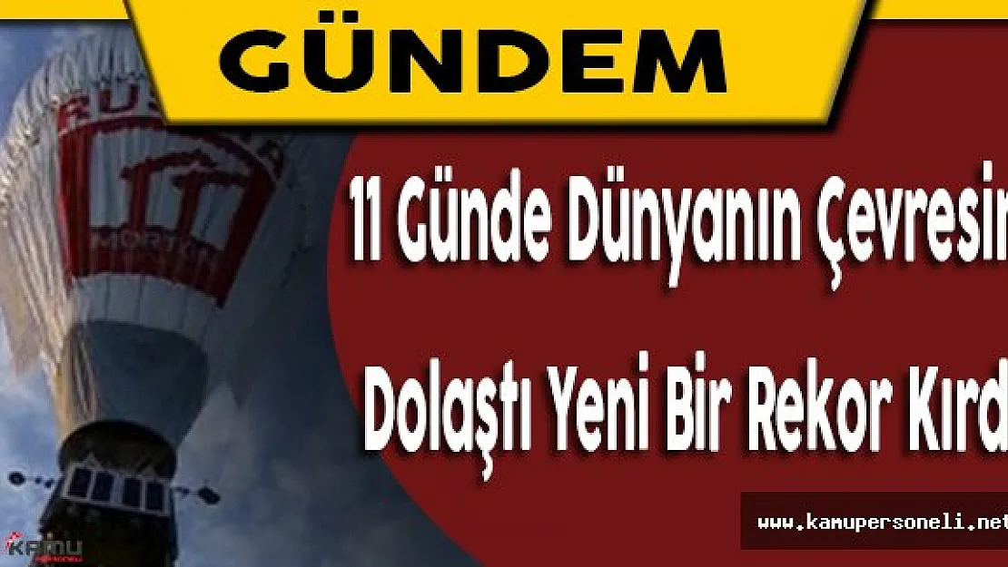 Dünya Çevresini 11 Dolaşarak Yeni Bir Dünya Rekoru Kırdı