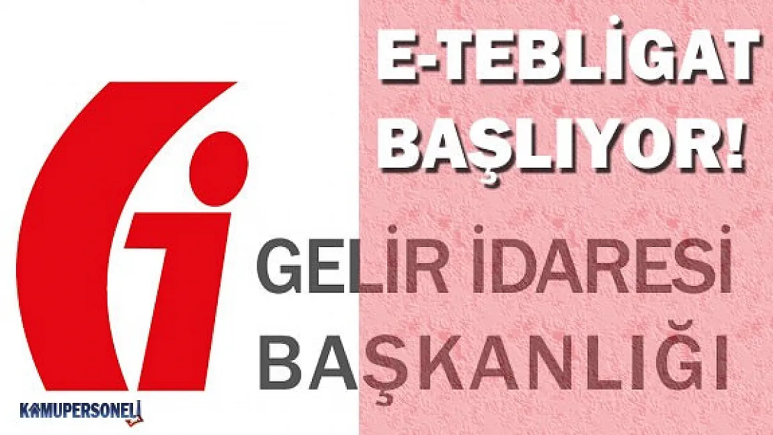 e-Tebligat Başlıyor