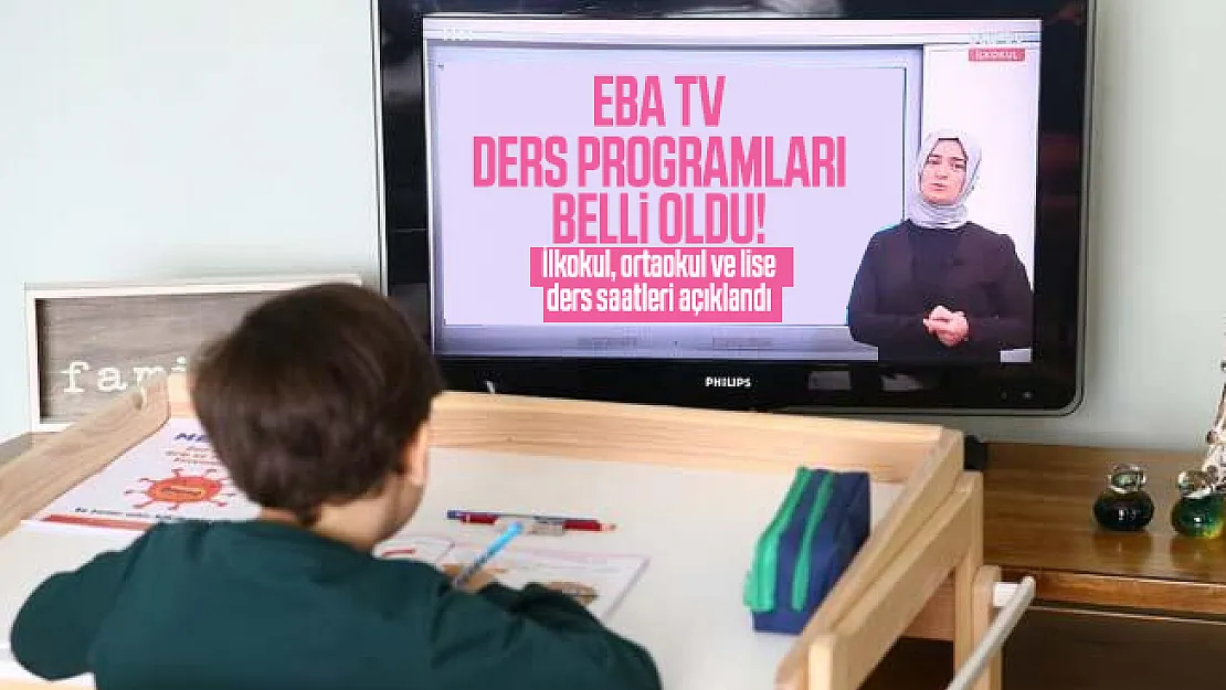 EBA TV ders programları belli oldu! İlkokul, ortaokul ve lise ders saatleri açıklandı