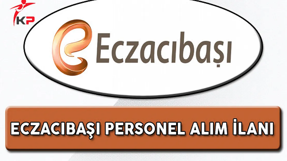 Eczacıbaşı Çok Sayıda Personel Alım İlanı