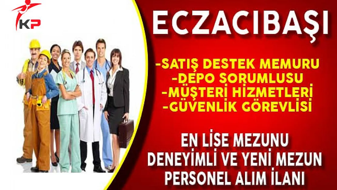 Eczacıbaşı Farklı Kadrolarda Deneyimli ve Yeni Mezun Personel Alımı Yapıyor
