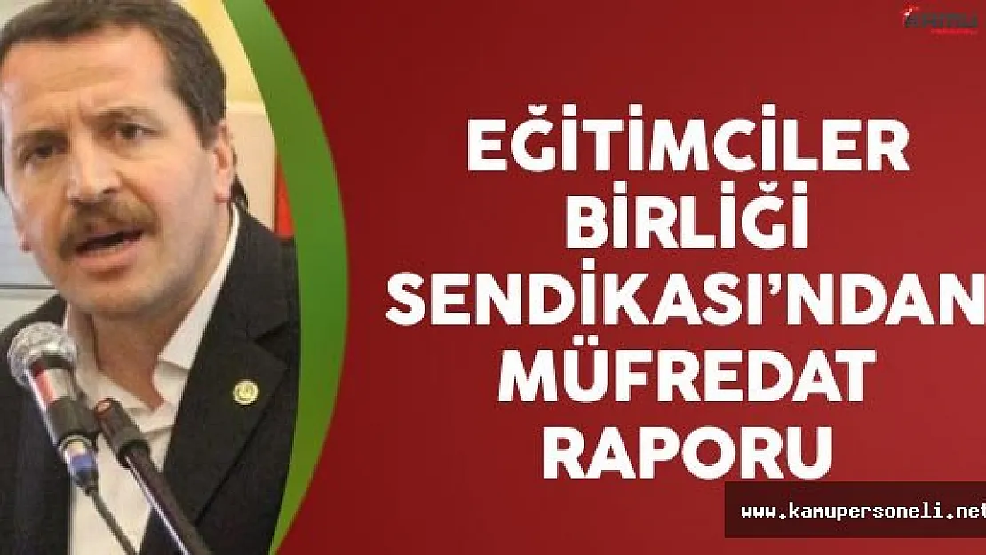 Eğitimciler Birliği Sendikası'ndan Müfredat Raporu