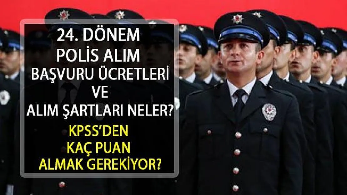 EGM, 3000 Polis Alımı Başvurular Başladı. Peki başvuru şartları neler? KPSS'den kaç puan almak gerekiyor?
