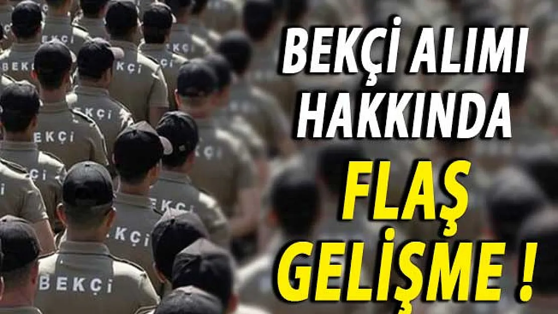 EGM Bekçi Alımına İlişkin Polis Akademisi Başkanlığından Önemli Yazı !