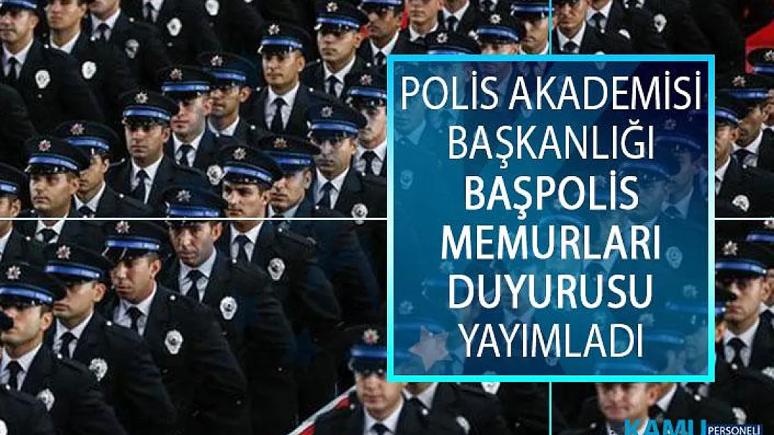 EGM Polis Akademisi Başkanlığı Başpolis Memurları ile Kıdemli Başpolis Memurları Sözlü Sınav Sonuçları pa.edu.tr