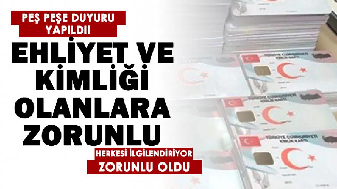 Ehliyeti ve kimliği olan vatandaşları ilgilendiren son dakika gelişmesi: Bundan sonra zorunlu oldu!