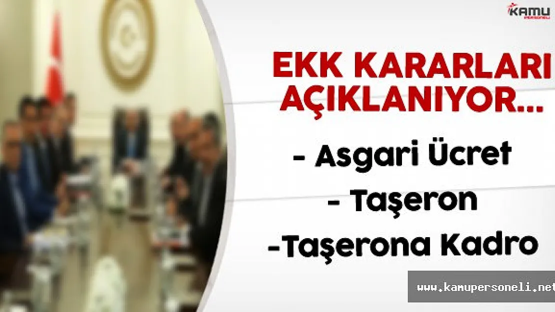 Ekonomi Koordinasyon Kurulu (EKK) Toplantısı Kararları Açıklanıyor