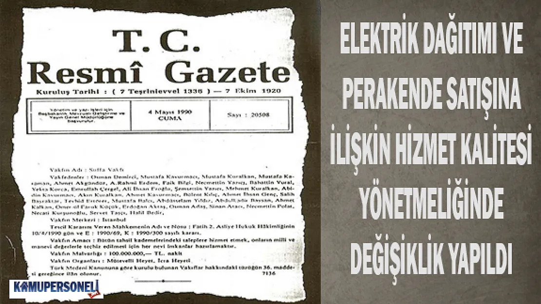 Elektrik Dağıtımı ve Perakende Satışına İlişkin Hizmet Kalitesi Yönetmeliğinde Değişiklik