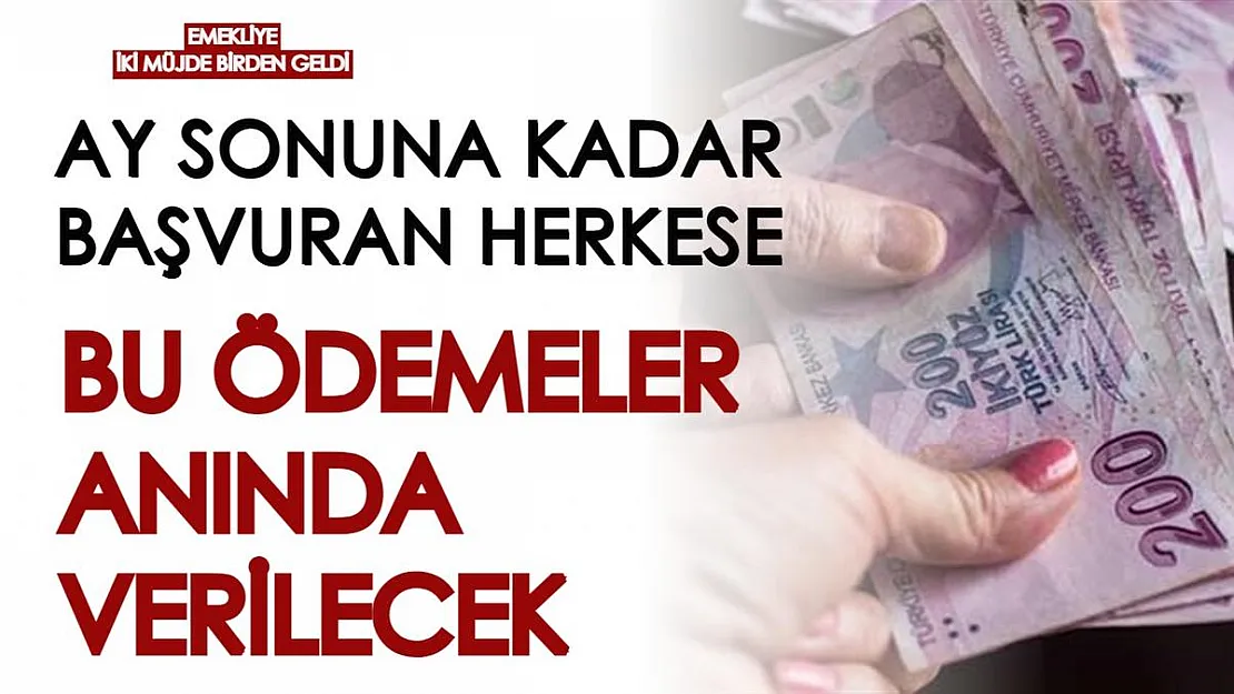Emekli maaşı alan herkese iki müjde birden verildi! Ay sonuna kadar başvuran herkes bu ödemeleri alabiliyor