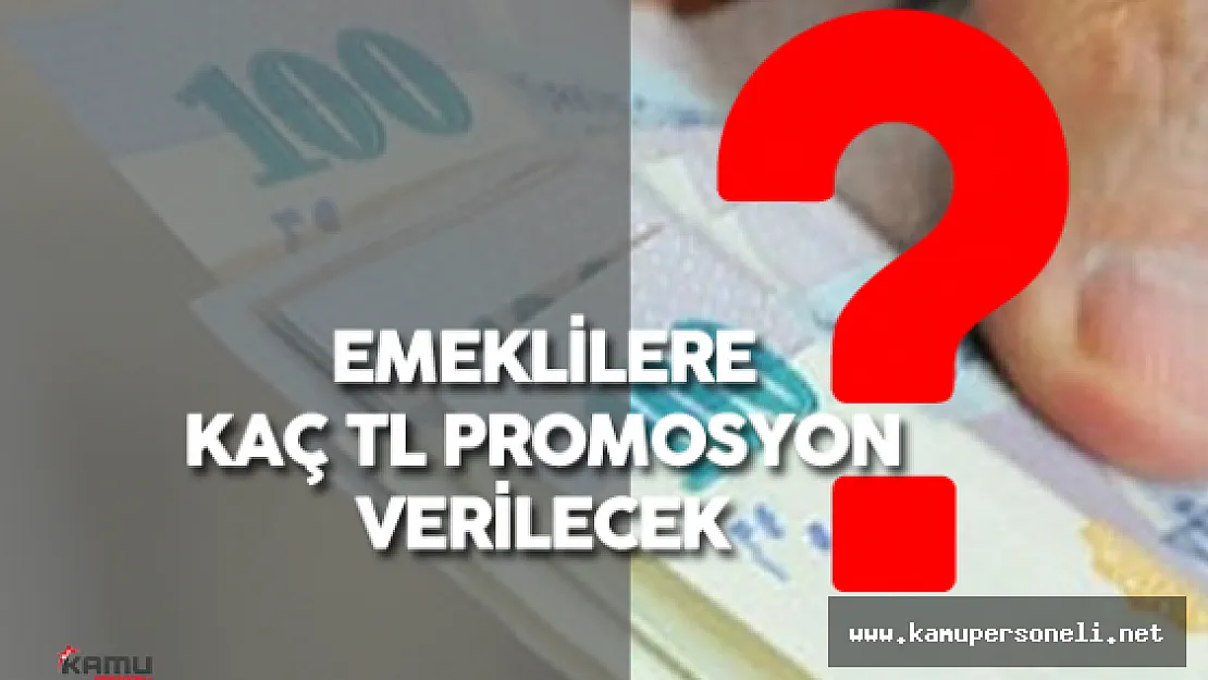 Emekli Promosyon Ödemeleri Ne Zaman Yapılacak?