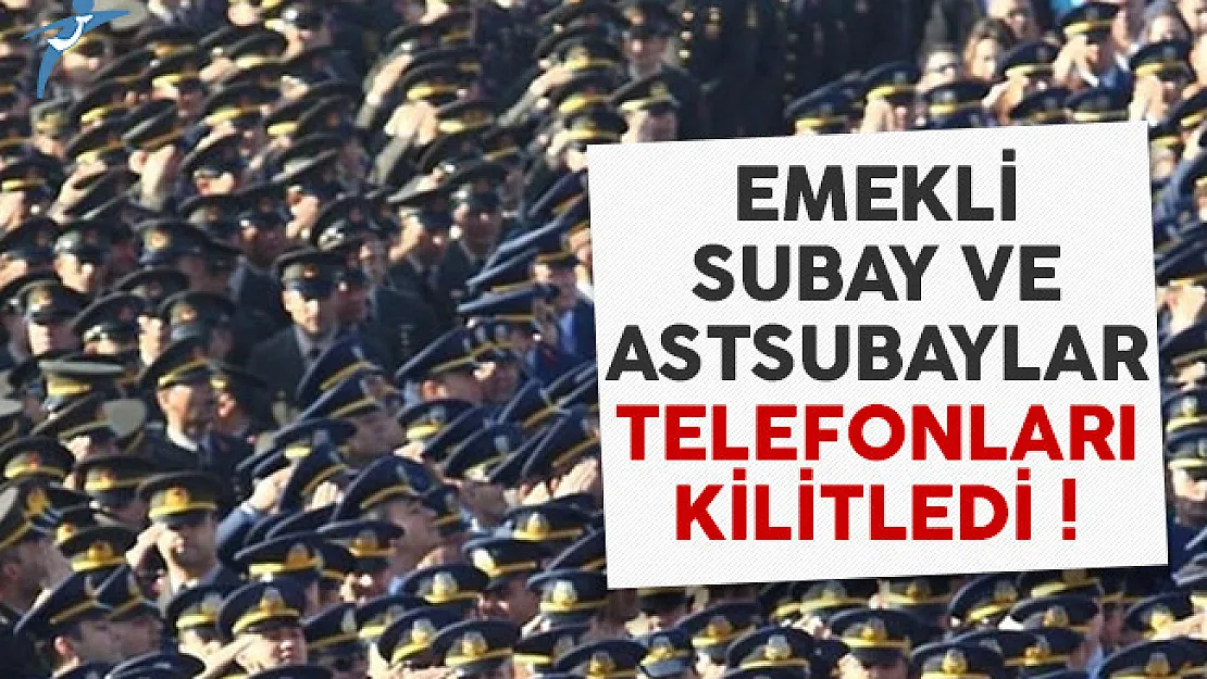 Emekli subay ve astsubaylar Milli Savunma Bakanlığı'nı telefon yağmuruna tuttu