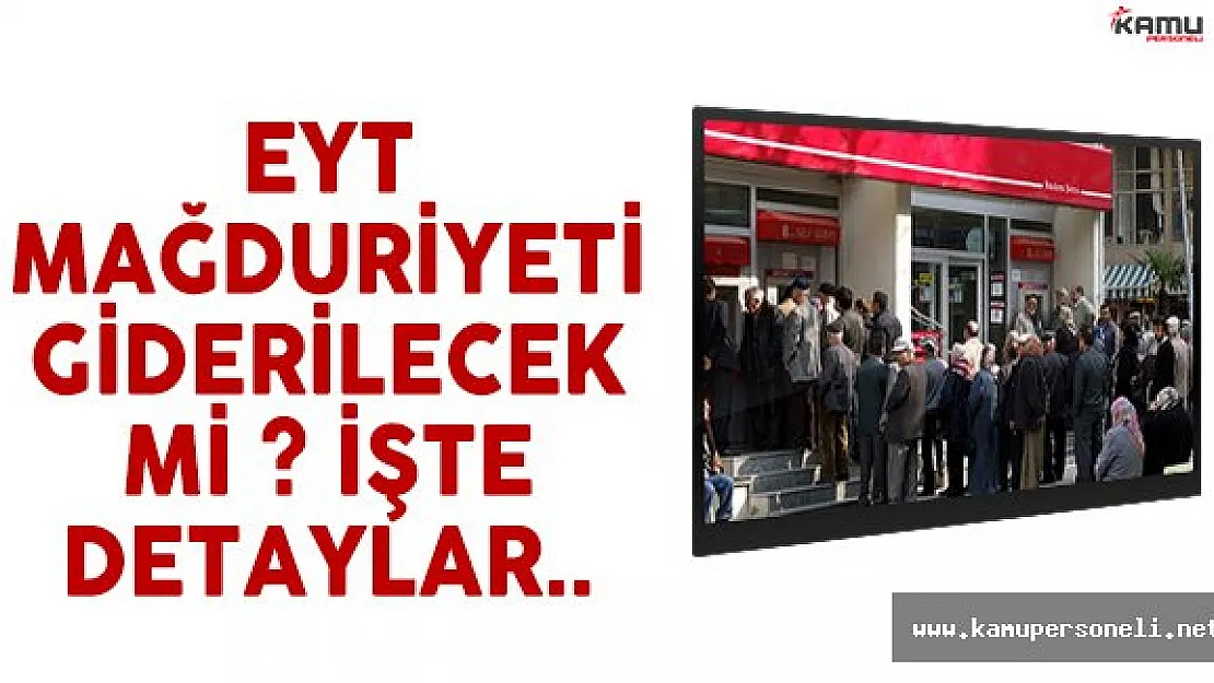 Emeklilikte yaşa takılanlar Bakanlar Kurulu'nu bekliyor ! EYT son durum gelişmeleri