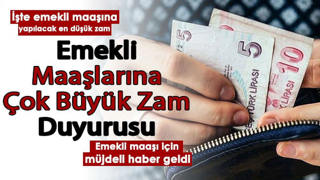 Emekliye büyük zam duyurusu! Emekli maaşlarına yapılacak en düşük zam oranı belli oldu