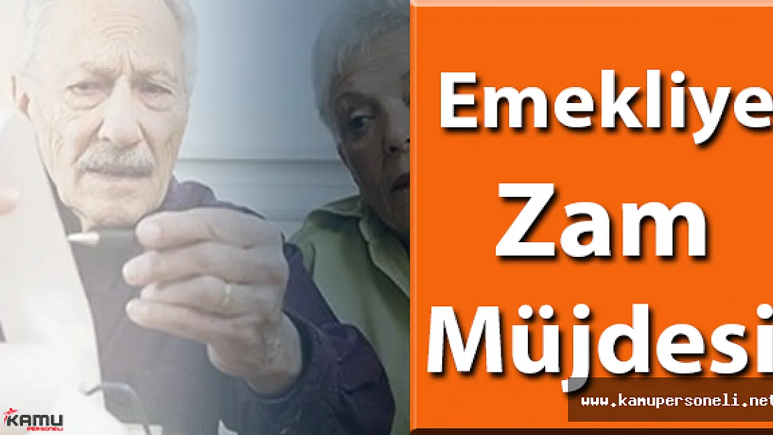 Emekliye Zam Müjdesi!