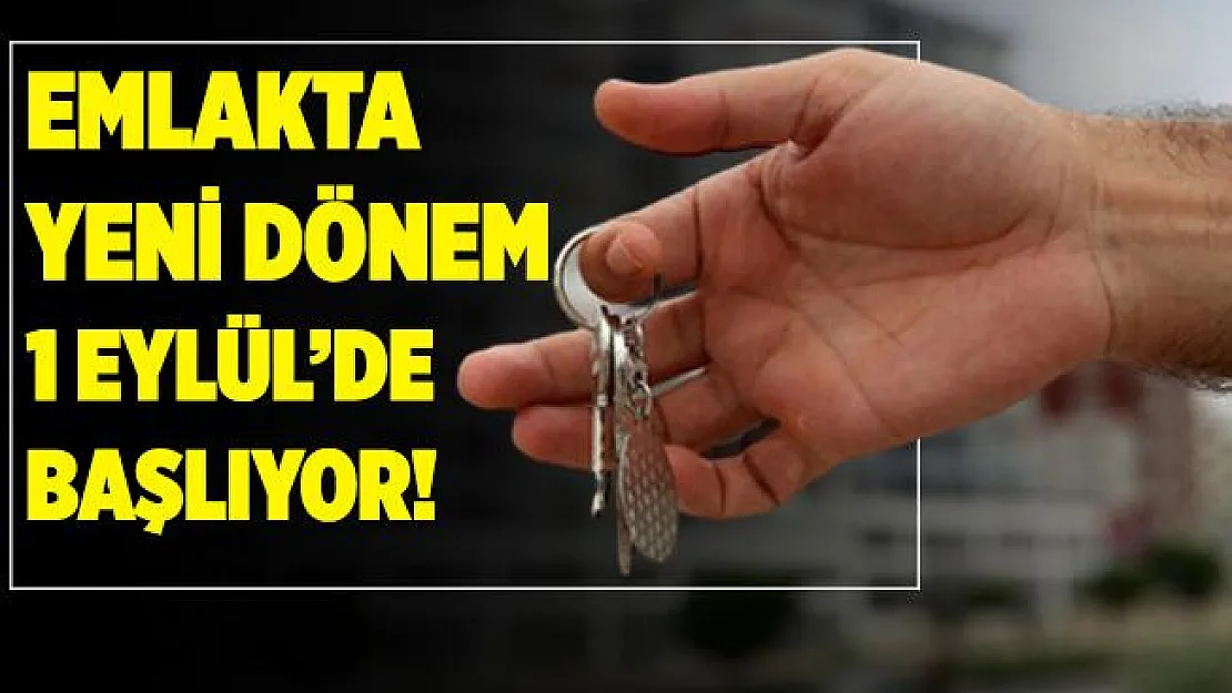 Emlak sektöründe yeni dönem 1 Eylül'de başlıyor! Yetki belgesi zorunlu olacak!