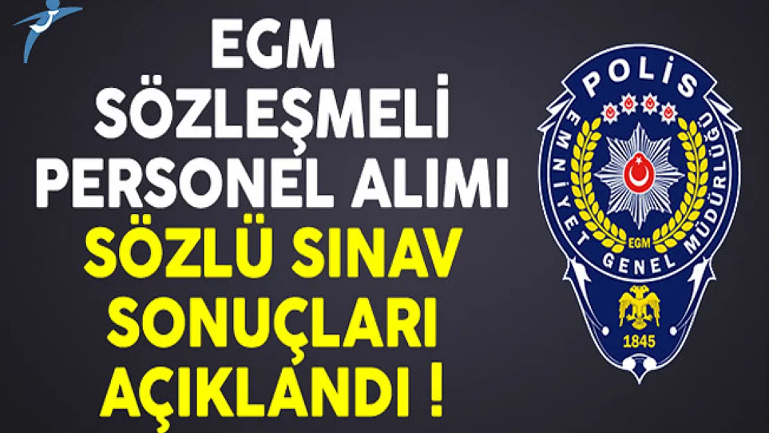 Emniyet Genel Müdürlüğü (EGM) Sözleşmeli Avukat Alımı Sınav Sonuçları Açıklandı !