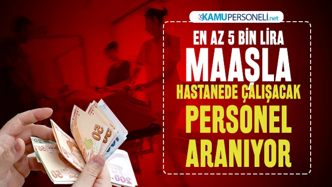 En az 5 bin lira maaşla Erciyes Üniversitesi hastanede çalışacak sağlık personeli alım ilanı yayımladı! Başvuru tarihleri belli oldu