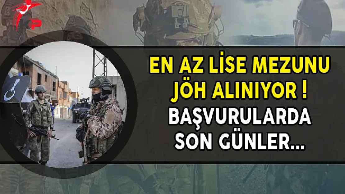 En Az Lise Mezunu JÖH Alımı Yapılıyor (Başvurularda Son Günler)
