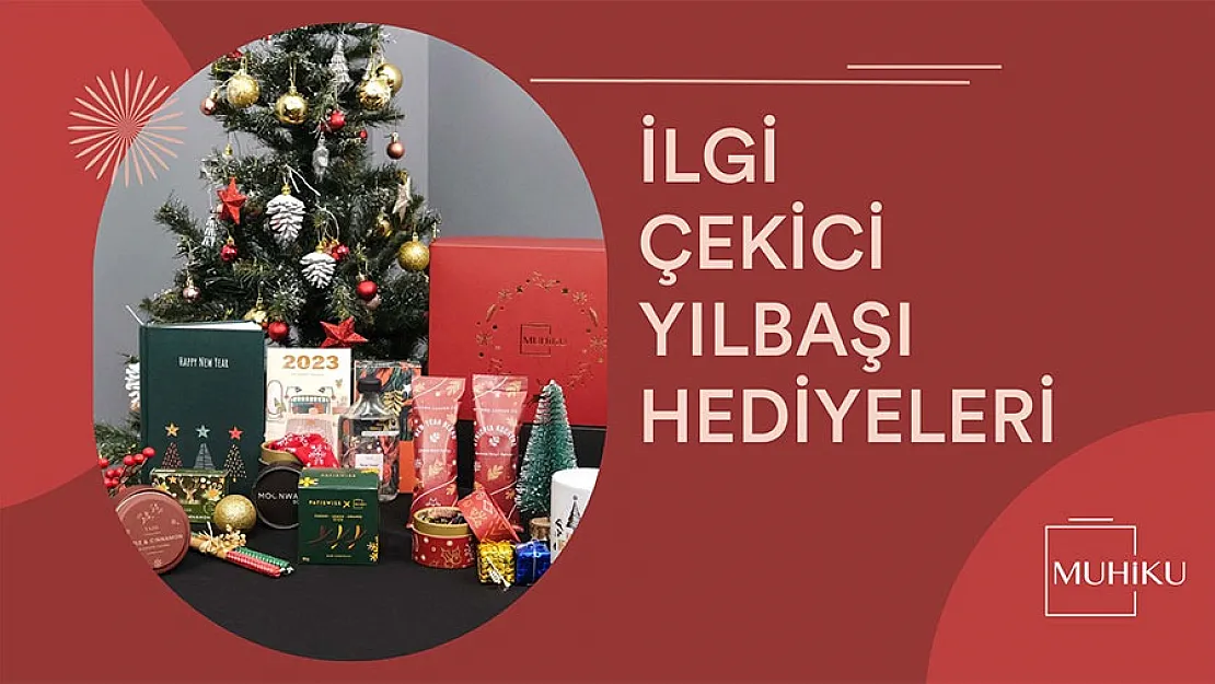 En İlgi Çekici Yılbaşı Hediyeleri
