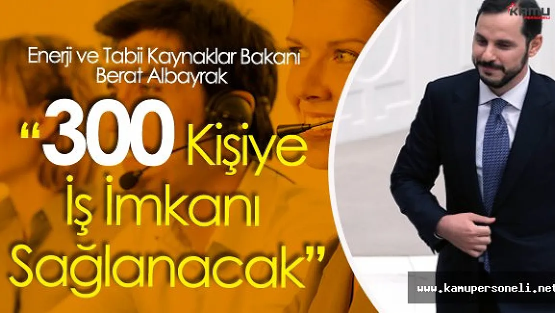Enerji Bakanı'ndan Kars'ta 300 Kişilik İstihdam Müjdesi