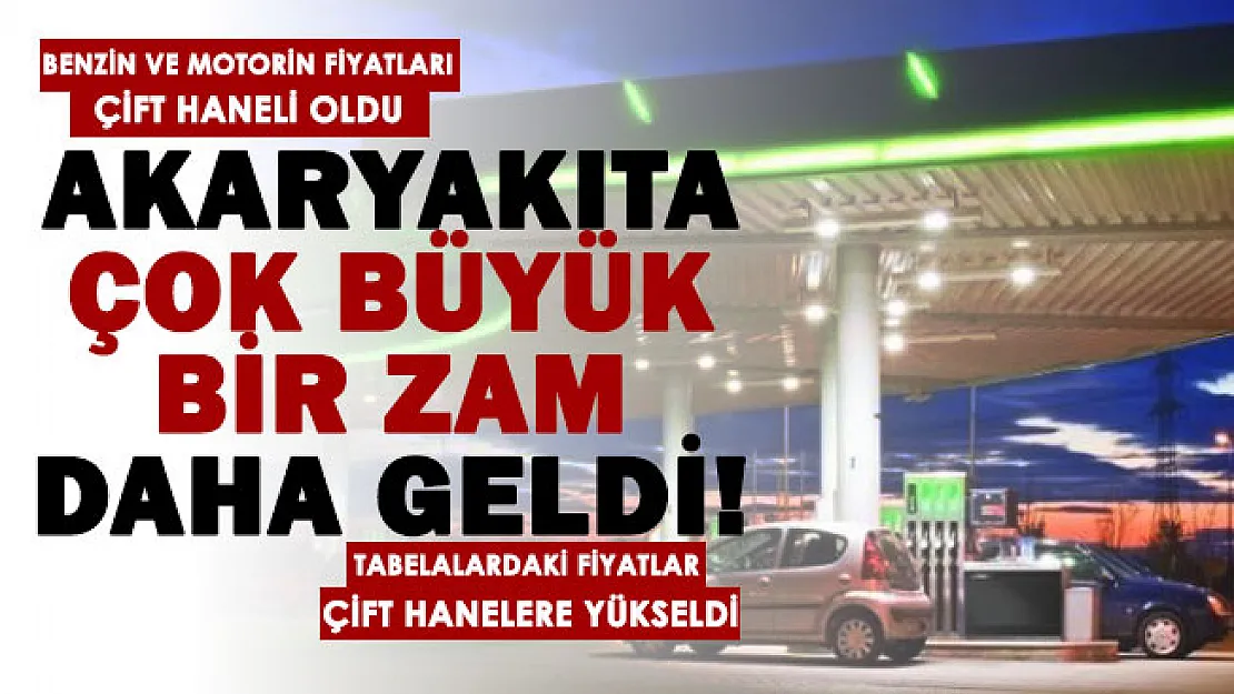 EPGİS yeni dev zammı duyurdu: Benzin ve motorin fiyatları çift haneli rakamları gördü! Akaryakıta bu gecen itibaren geçerli çok büyük zam geldi