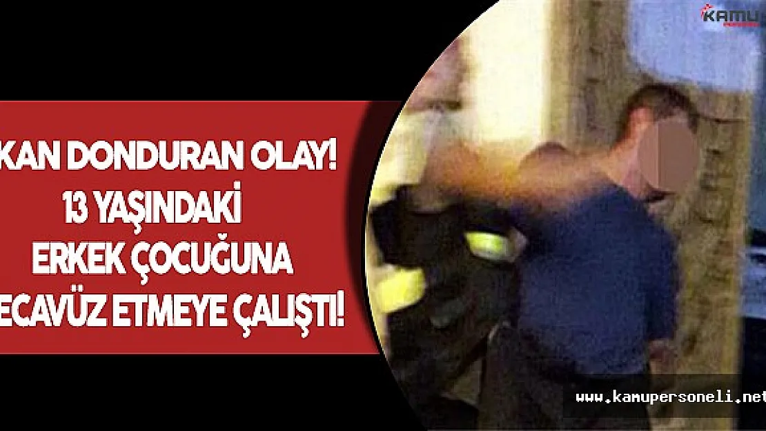 Erkek Çocuğuna Parkta Tecavüz Etmeye Çalışan Sapık Yakalandı!