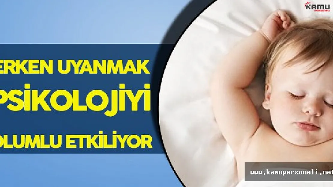 Erken Uyanmanın Vücuda ve Psikolojiye Faydaları