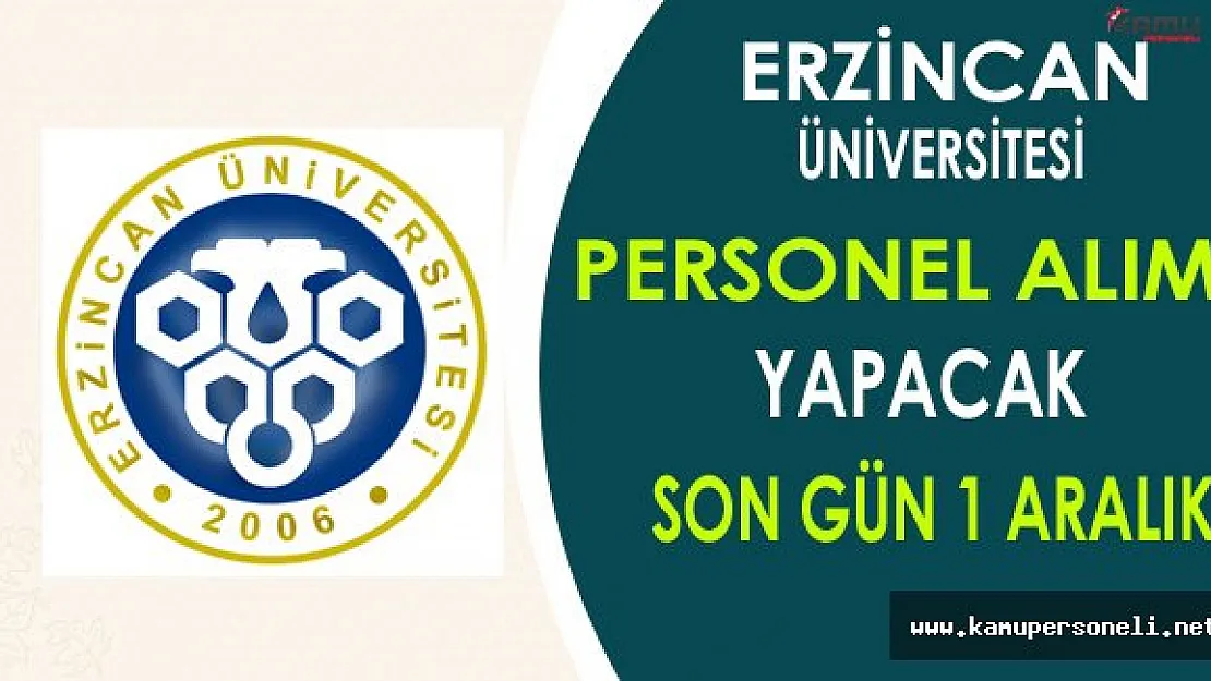 Erzincan Üniversitesi Personel Alımı Yapacak
