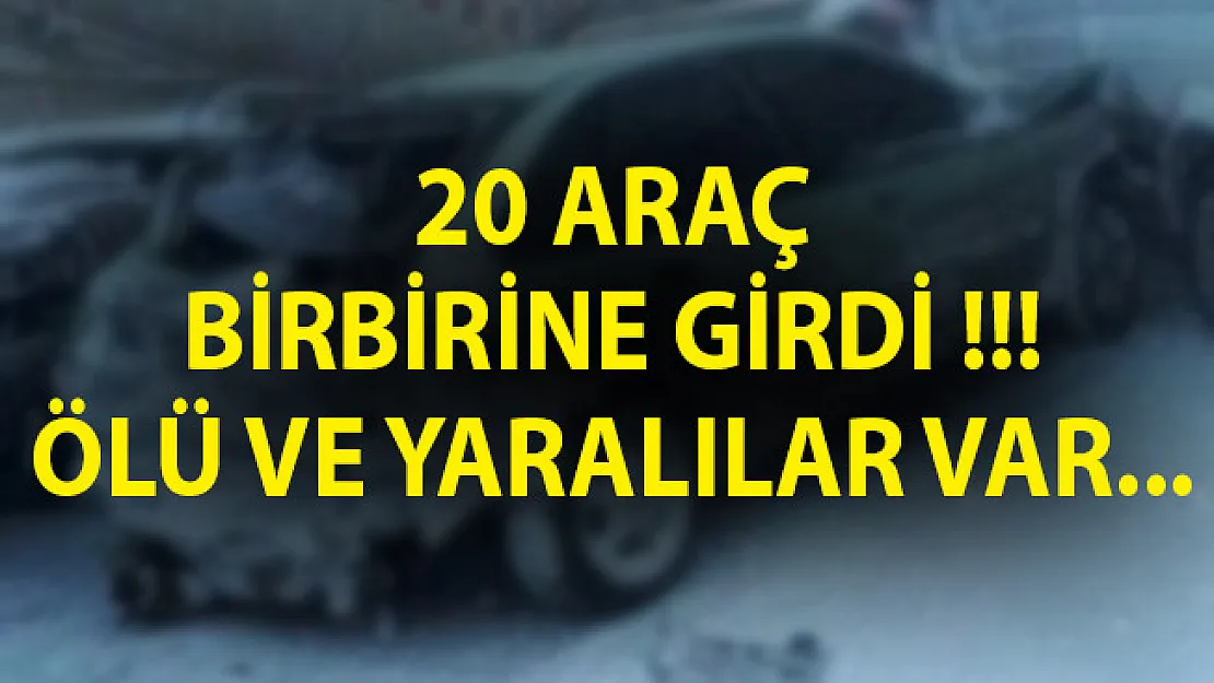 Erzurum Son Dakika Haberi! 20 Araç Birbirine Girdi! Ölü ve Yaralılar Var