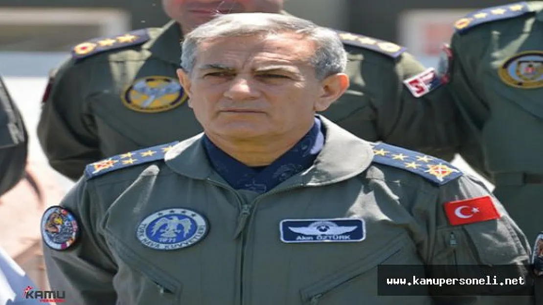 Eski Hava Kuvvetleri Komutanı Orgeneral Akın Öztürk Kimdir ?