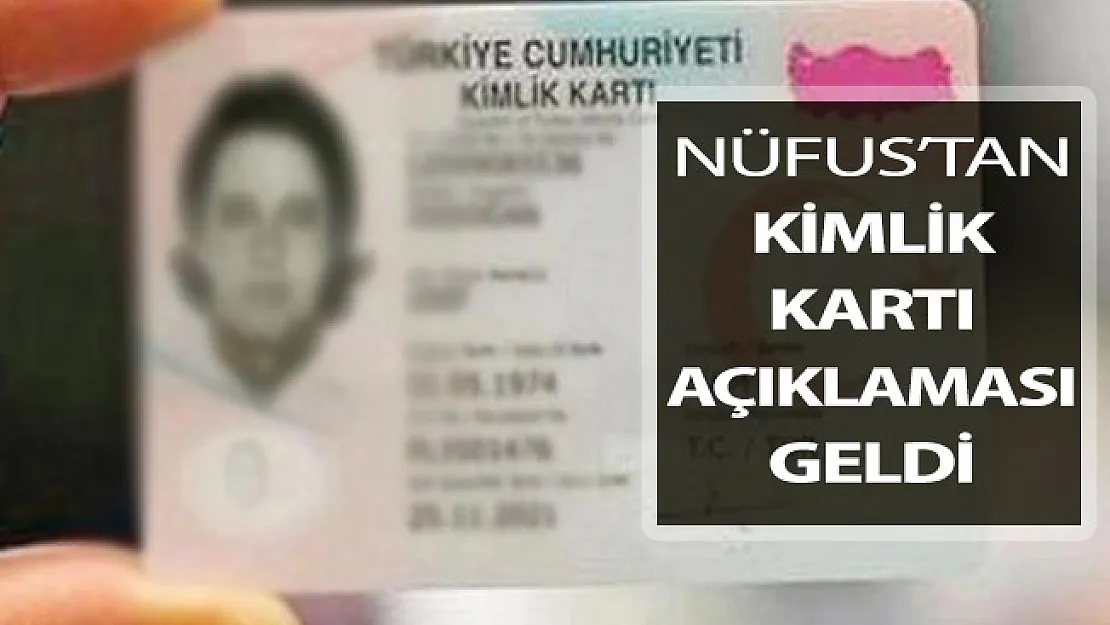 Eski Kimlikler 2019 Yılında Geçerli Olmayacak Mı? Nüfus Müdürlüğünden Açıklama Geldi