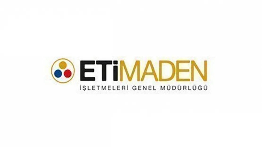 Eti Maden İşletmeleri Genel Müdürlüğü 264 işçi alacak