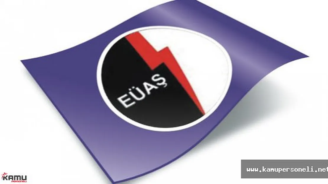 EÜAŞ 25 Personel Alımı Sözlü Mülakat Sonuçları Açıklandı