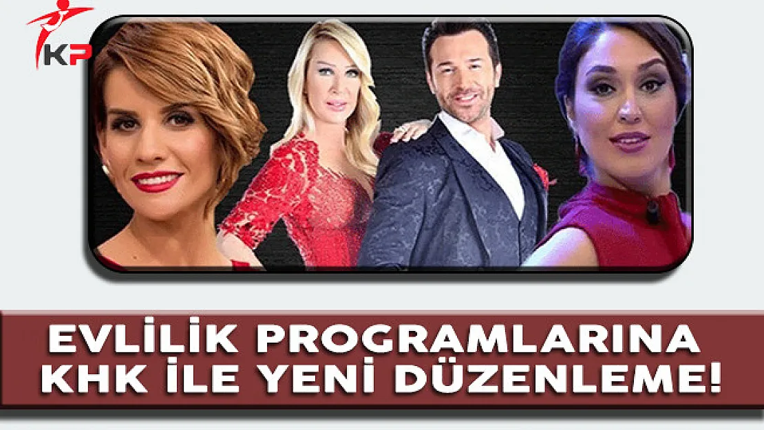 Evlilik Programları İçin KHK İle Yeni Düzenleme Geliyor