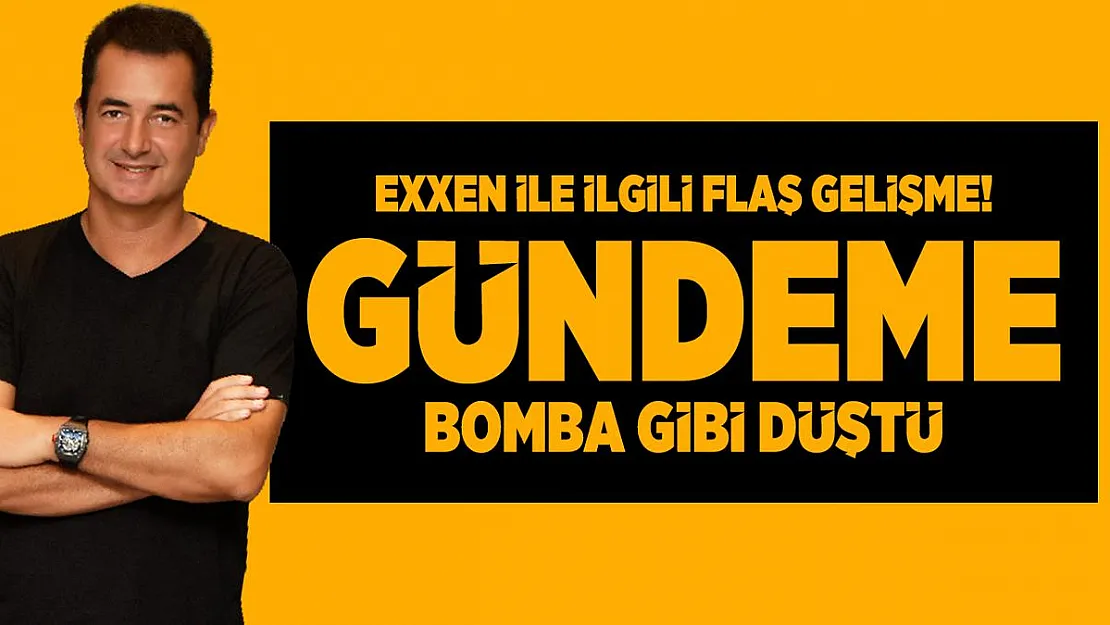 EXXEN ile ilgili flaş gelişme! Gündeme bomba gibi düştü!