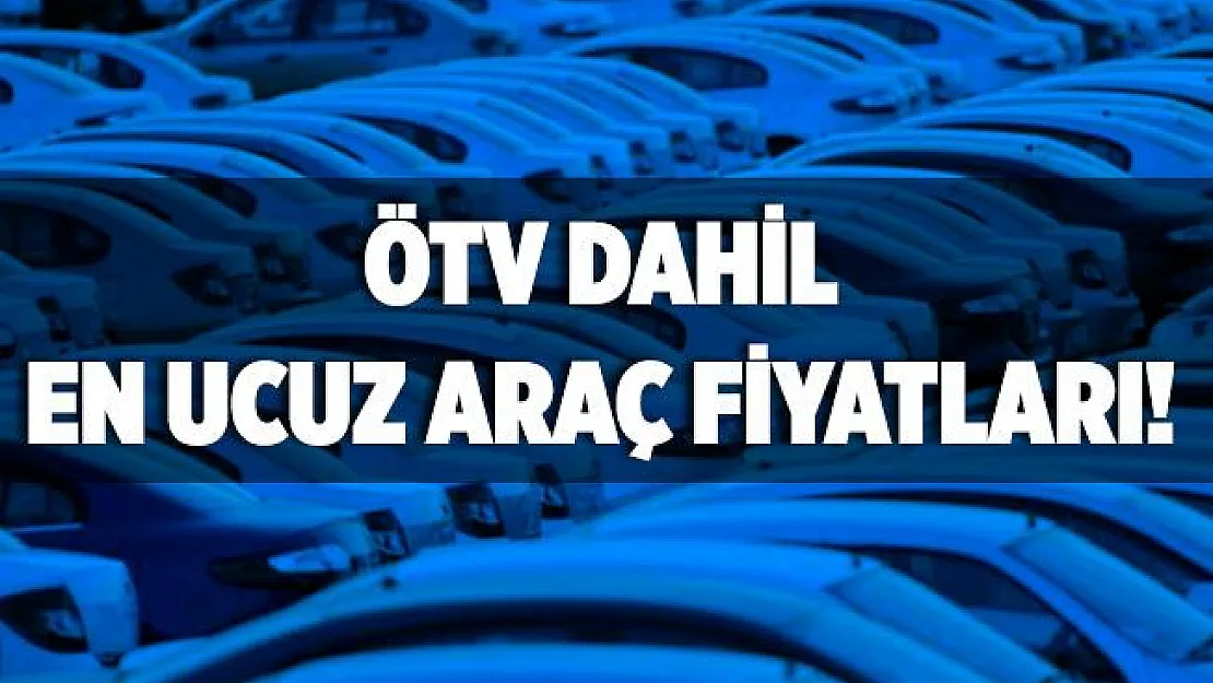 Eylül ayı en ucuz araç listesi belli oldu! Firmalar fiyatlarını güncellemeye başladı! İşte ÖTV dahil en ucuz araç fiyatları