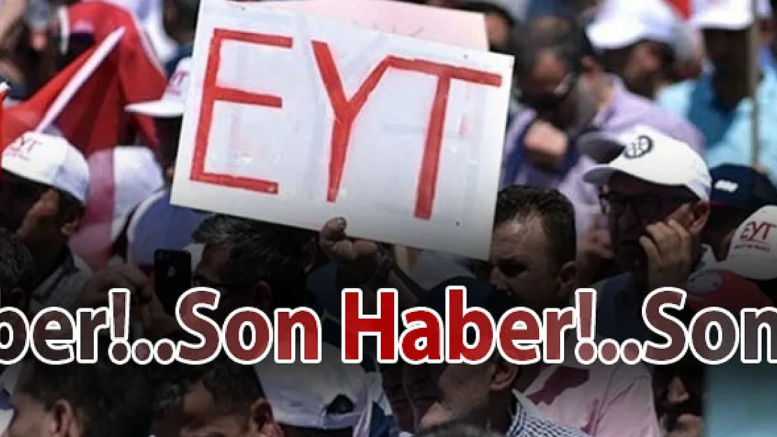 EYT son dakika gelişmeleri yaşanmaya devam ediyor! EYT için Meclise 3 farklı emeklilik yöntemi teklifi sunulacak