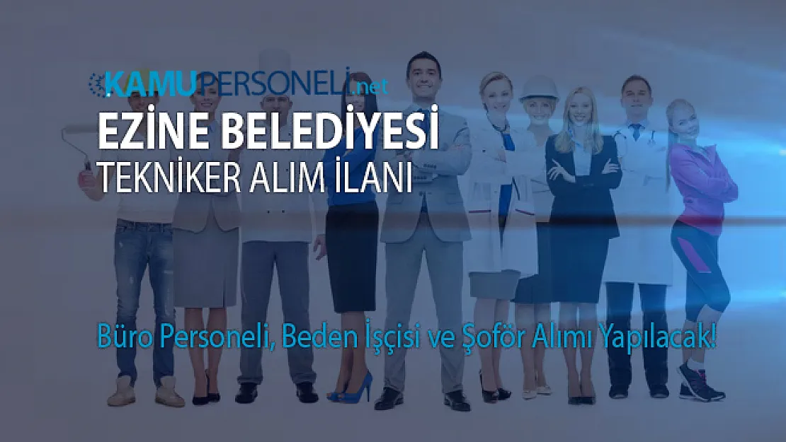 Ezine Belediyesi elektrik teknikeri alım ilanı