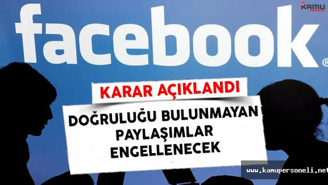 Facebook Doğruluğu Bulunmayan Paylaşımları Engelleme Kararı Aldı