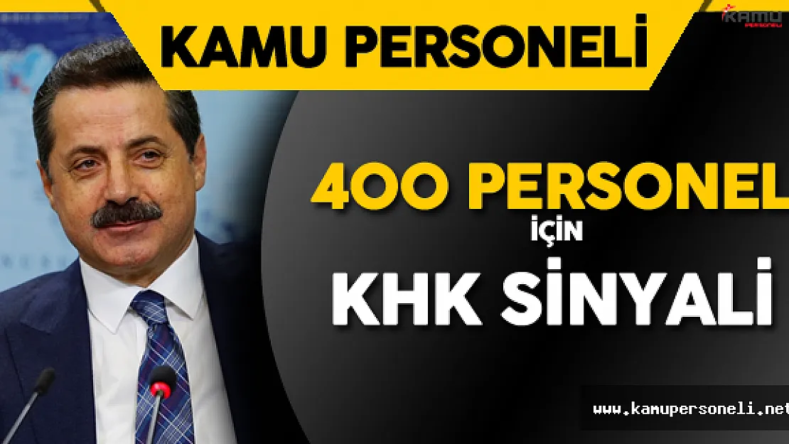 Faruk Çelik 'ten Yeni 400 Civarı Personel için KHK Sinyali