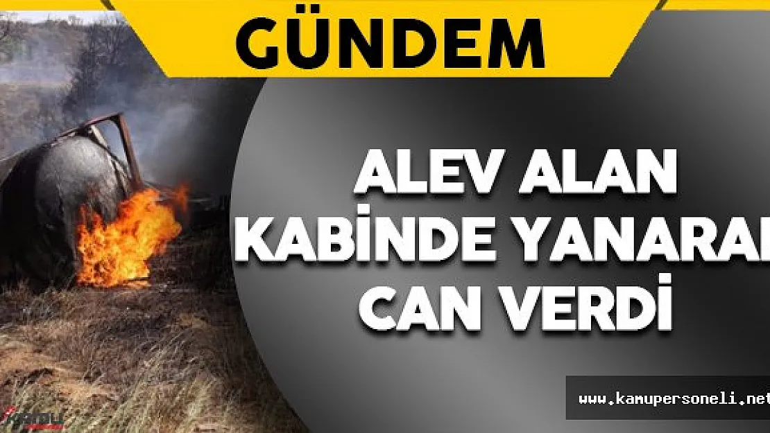 Feci Kaza Tanker Sürücüsü Yanarak Can Verdi