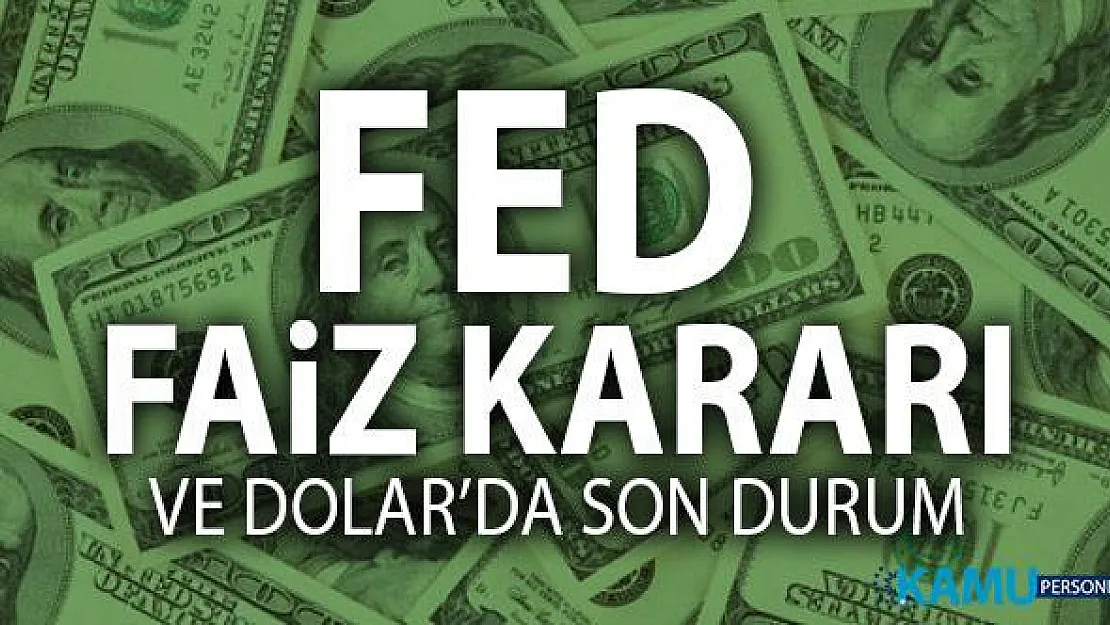 Fed Faiz indirimi sonrası Dolar ve Euro kurunda son durum! FED'in faiz kararı doları ve altını fiyatını nasıl etkiler?